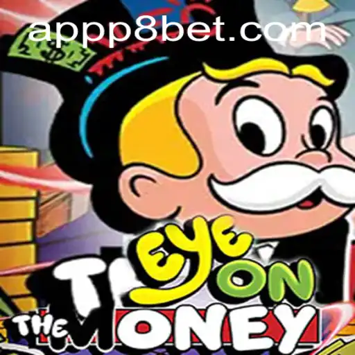 EyeOnTheMoney: A Comprehensive Look at P8.BET Casino's Thrilling New Game