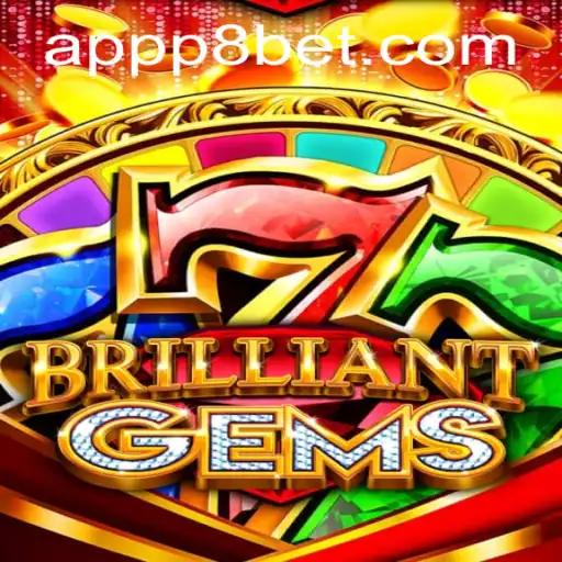 Unlock the Excitement of BrilliantGems at P8.BET Casino